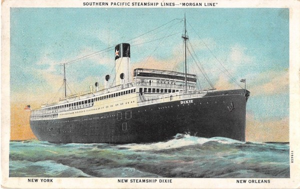 Southern Pacific Steamship Lines Morgan Line Dixie Antique Postcard ...