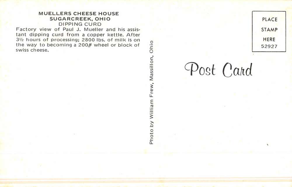 E9695 OH, Sugarcreek Mullers Cheese House Postcard - Mary L. Martin Ltd.  Postcards