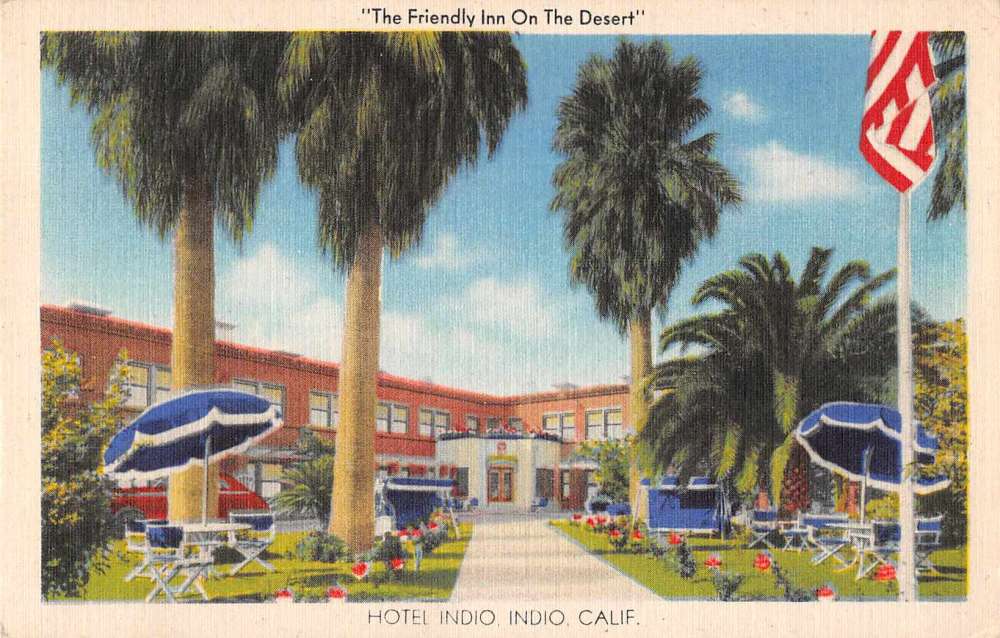 Indio California Hotel Indio Linen Antique Postcard J74643 ...