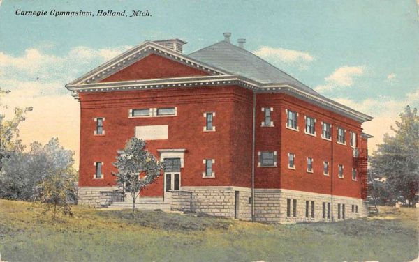 Holland Michigan Carnegie Gymnasium Street View Antique Postcard K99874