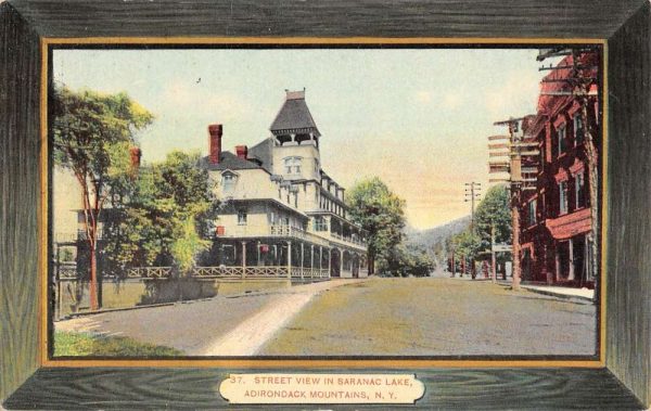 Saranac Lake New York Street Scene Historic Bldgs Antique Postcard K100740