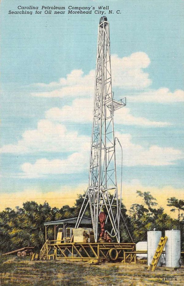 Morehead City North Carolina Petroleum Co Oil Well Antique Postcard K105114