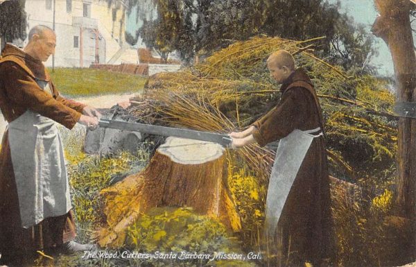 Santa Barbara Mission California Wood Cutters Monks Antique Postcard K106078