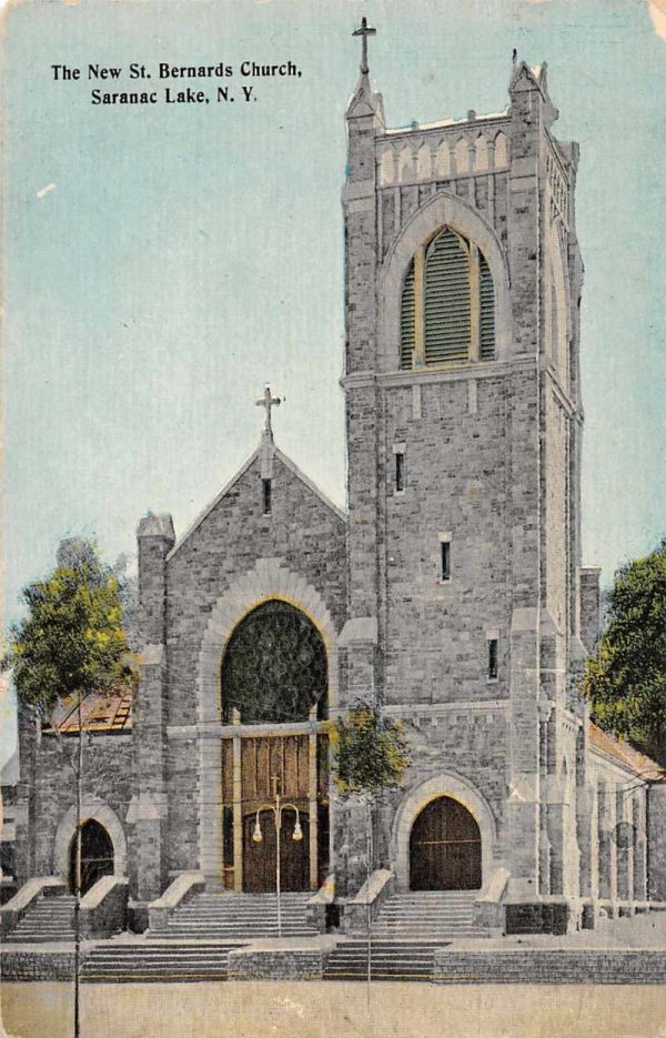 Saranac Lake New York New St Bernards Church Exterior Antique Postcard J80974