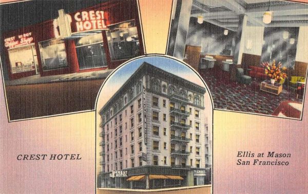 San Francisco California Crest Hotel Ellis At Mason Antique Postcard KA688580