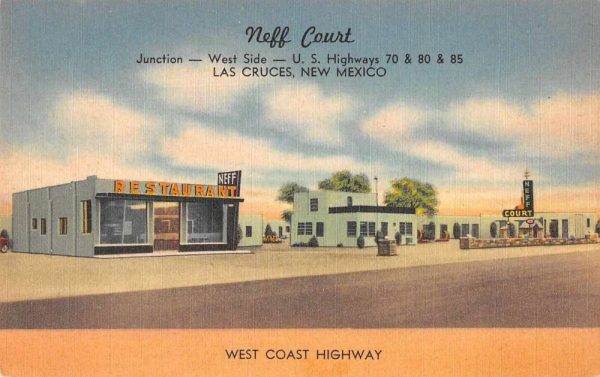 Las Cruces New Mexico Neff Court and Restaurant Vintage Postcard JI658248