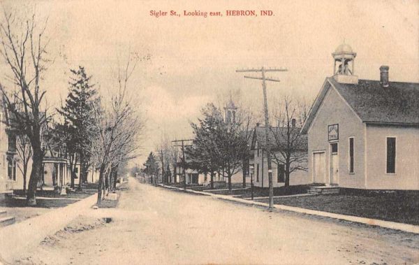 Hebron Indiana Sigler Street Looking East Vintage Postcard JI658468