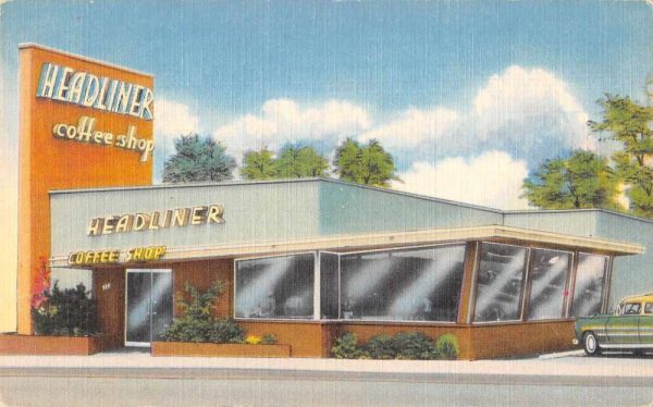 Glendale California Headliner Coffee Shop Vintage Postcard JJ649060