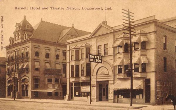 Logansport Indiana Barnett Hotel and Theatre Nelson Vintage Postcard JJ649082