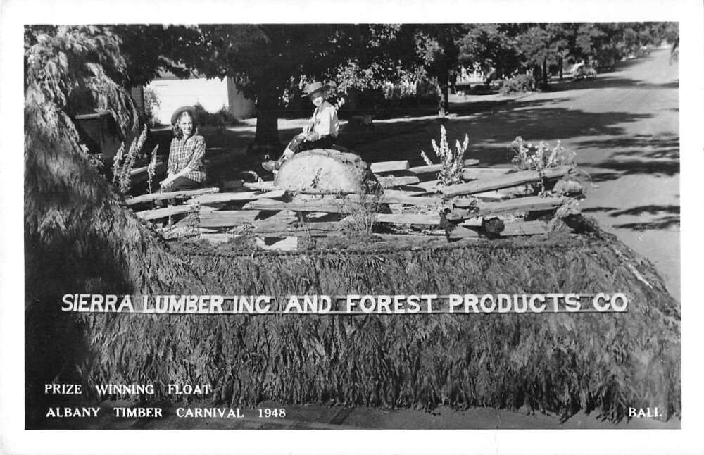 Albany Oregon Timber Carnival Sierra Lumber Parade Float Real Photo PC