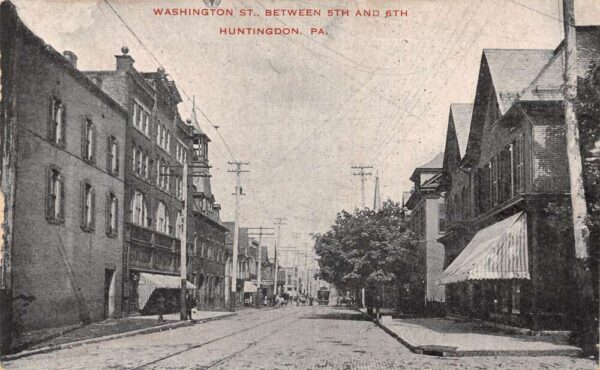 Huntingdon Pennsylvania Washington Street Between 5th and 6th Postcard U692