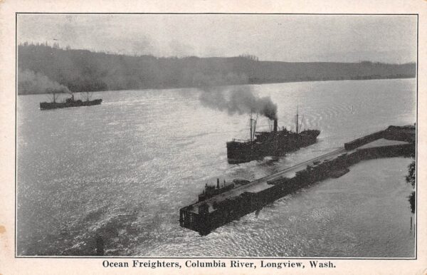 Longview Washington Ocean Freighters, Columbia River, Vintage Postcard U14787