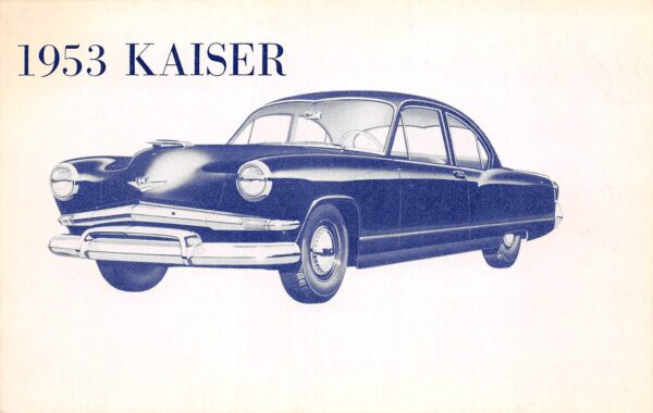 Willow Run Michigan 1953 Kaiser Automobile, Photochrome Vintage Postcard U14804