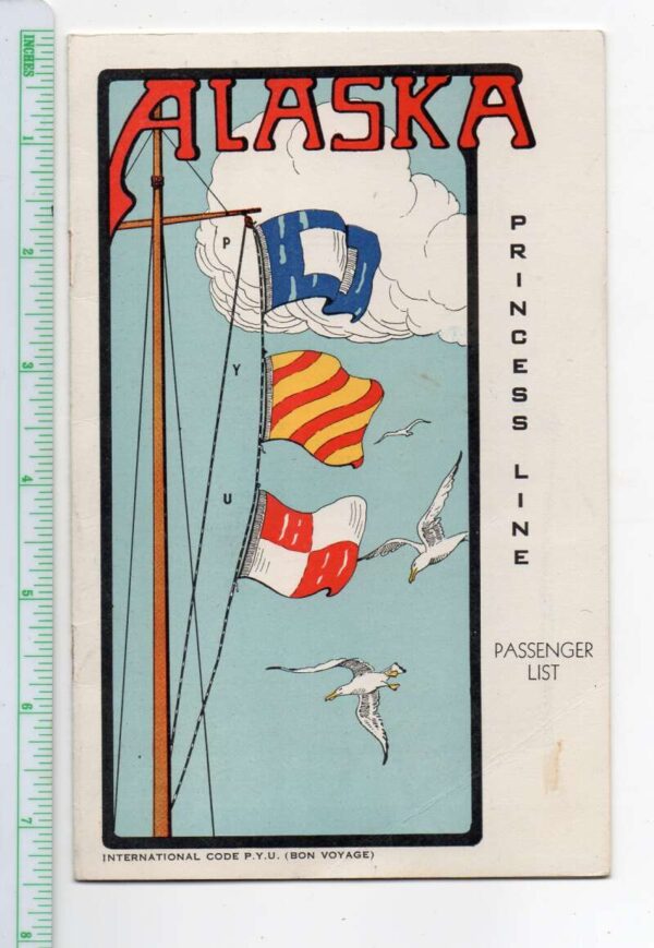 Alaska Princess Line 1947 Princess Norah Passenger List Vintage AA76787