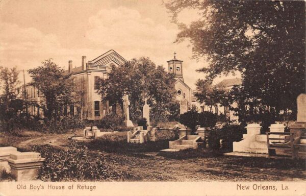 New Orleans Louisiana Old Boys House of Refuge Vintage Postcard AA76874