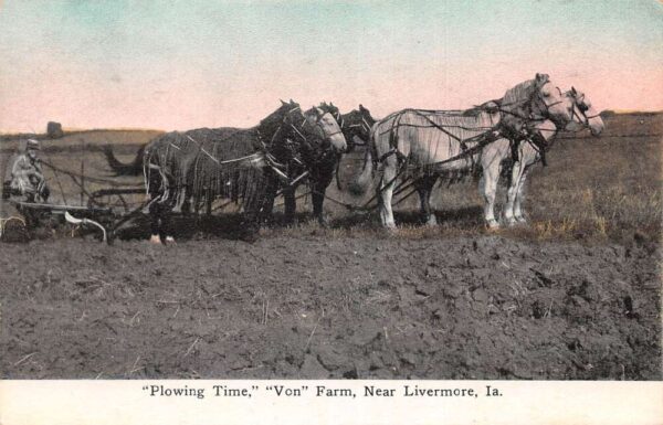 Livermore Iowa Von Farm Plowing Time Vintage Postcard AA79481