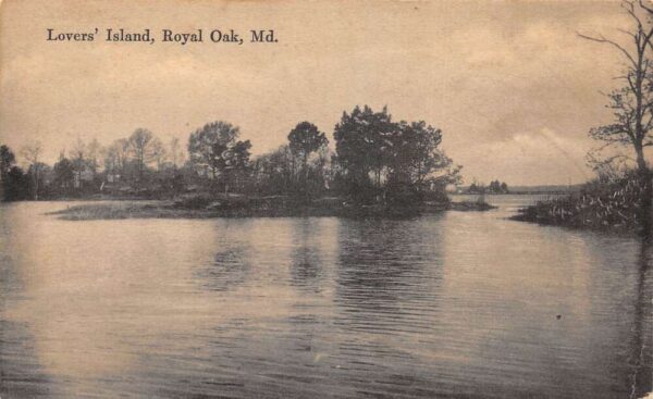 Royal Oak Maryland Lovers' Island Scenic View Vintage Postcard AA93679