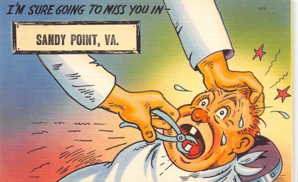 Sandy Point Virginia Comic Linen Dentist Pulling Teeth, Vintage Postcard U22052