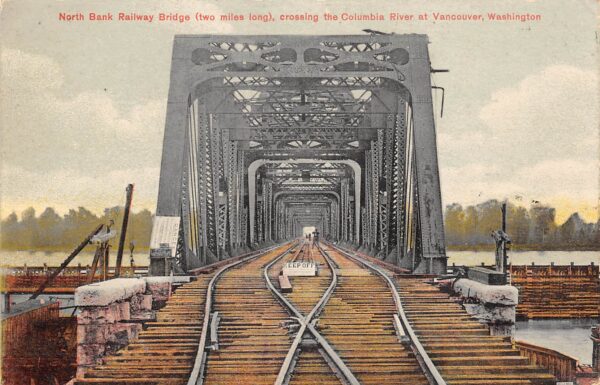 Vancouver Washington North Bank Railway Bridge, Columbia River, Postcard U22190