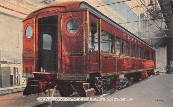 Berwick Pennsylvania Trolley Street Car in Paint Shop Vintage Postcard AA94632