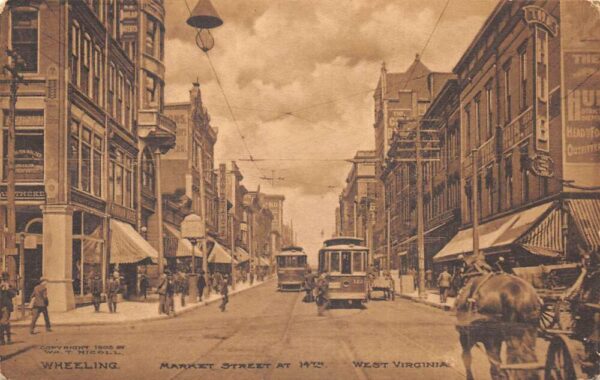 Wheeling West Virginia Market Street Trolley Car Vintage Postcard AA94652