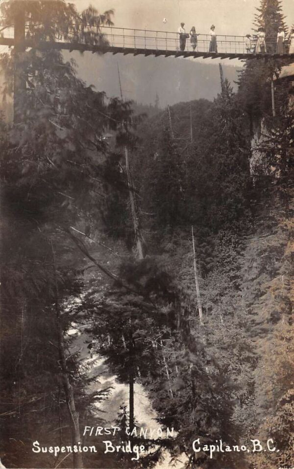 Capilano Canada First Canyon Suspension Bridge Real Photo Postcard AA94875