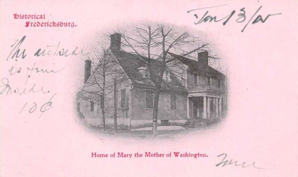 Fredericksburg Virginia Mary Washington Home Private Mail Postcard AA94935