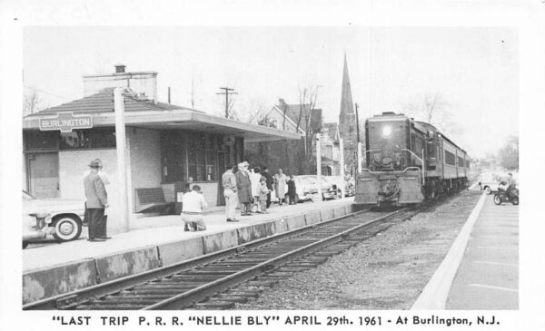 Burlington New Jersey PRR Nellie Bly Train Last Trip Vintage Postcard AA94948