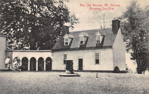 Mount Vernon Virginia Old Kitchen and Sun Dial Vintage Postcard AA95500