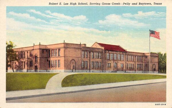 Baytown Texas Robert E Lee High School Goose Creek Pelly Postcard AA95965