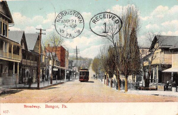 Bangor Pennsylvania Broadway Street Scene Trolley Car Vintage Postcard AA96214