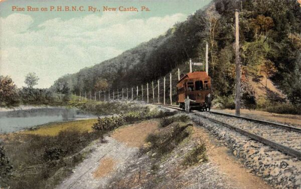 New Castle Pennsylvania Pine Run PHBNC Ry Trolley Car Vintage Postcard AA96234