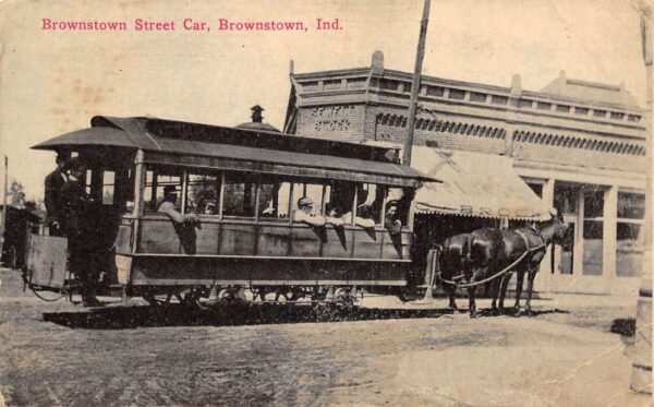 Brownstown Indiana Horse Street Car Trolley Vintage Postcard AA96538