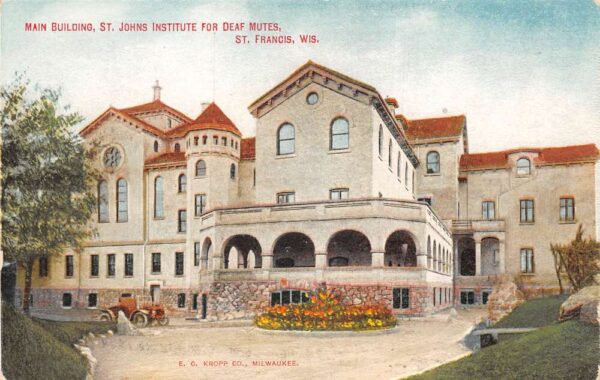 St Francis Wisconsin St Johns Institute for Deaf Mutes Vintage Postcard AA92941