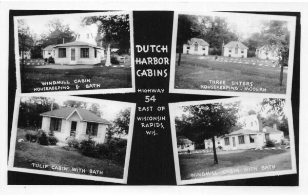 Wisconsin Rapids Wisconsin Dutch Harbor Cabins Multiview Real Photo PC AA94300