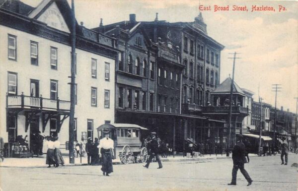 Hazelton Pennsylvania East Broad Street Vintage Postcard AA95002