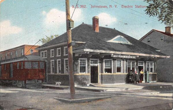 Johnstown New York Electric Street Car Station Trolley Vintage Postcard AA95052