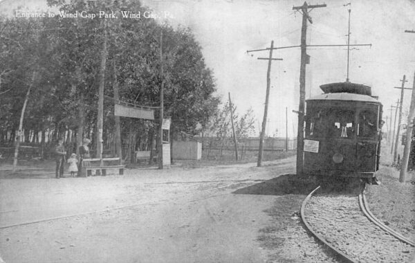 Wind Gap Pennsylvania Wind Gap Park Entrance Trolley Vintage Postcard AA95071