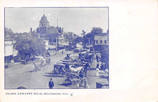 Healdsburg California Plaza and City Hall Street Scene Vintage Postcard AA96749