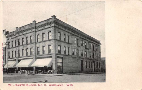 Ashland Wisconsin Wilmarth Block No3 Street Scene Vintage Postcard AA97126