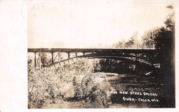 River Falls Wisconsin The New Steel Bridge Real Photo Vintage Postcard AA97222