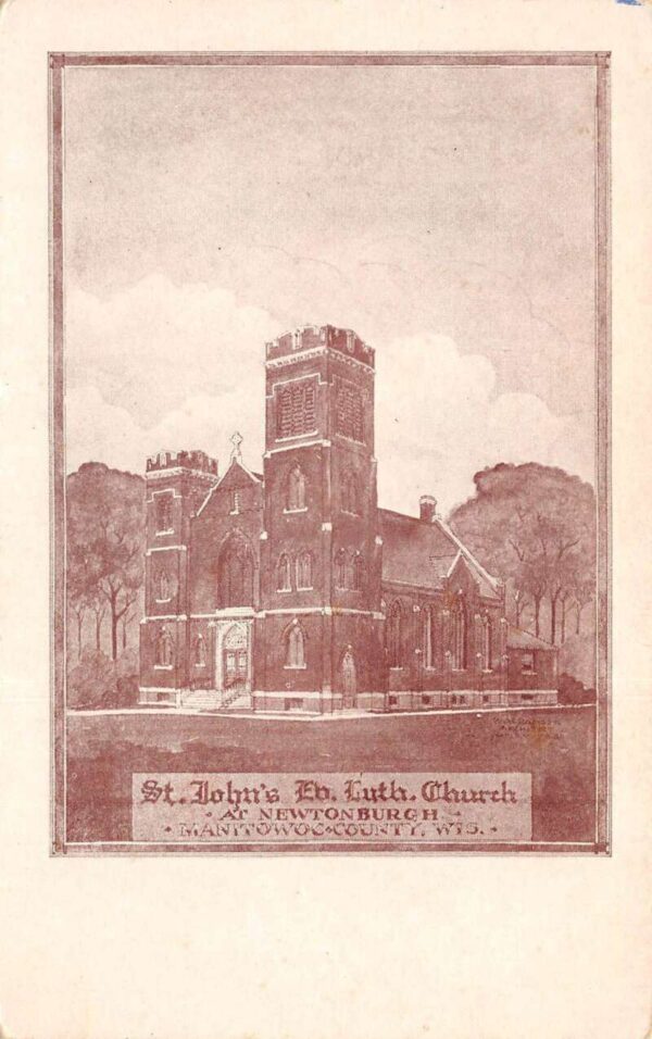 Newtonburch Wisconsin St Johns Ev Lutheran Church Vintage Postcard AA97287