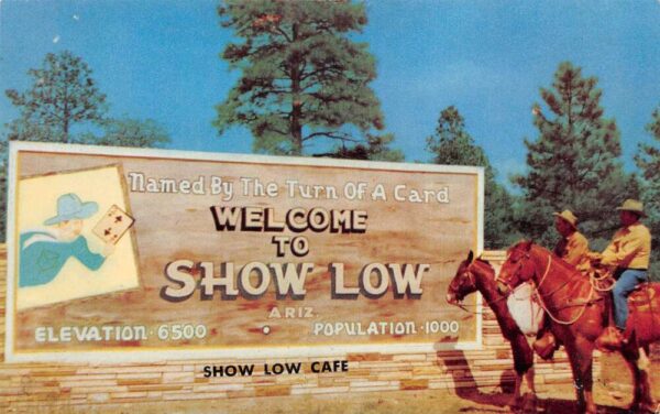 Show Low Arizona Entrance Sign Cowboys on Horses Vintage Postcard AA97727