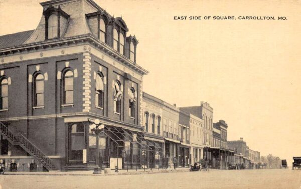 Carrollton Missouri East Side of Square Street Scene Vintage Postcard AA97781