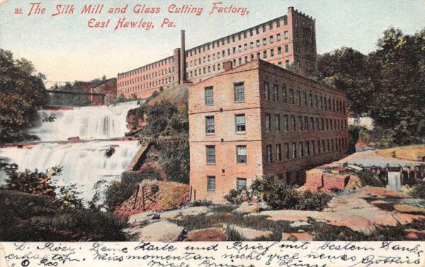 East Hawley Pennsylvania Silk Mill and Glass Cutting Factory Postcard AA98090