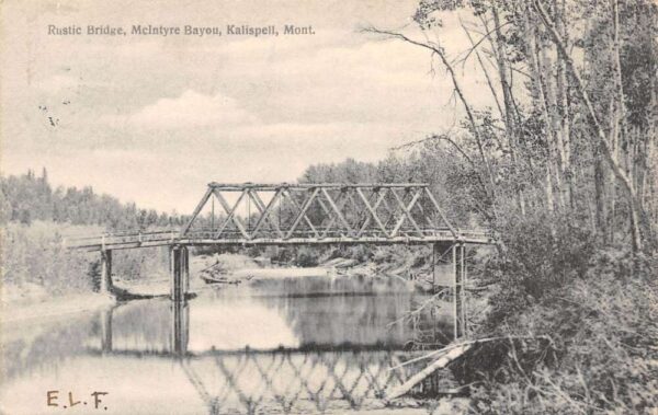 Kalispell Montana McIntyre Bayou Rustic Bridge Vintage Postcard AA98175