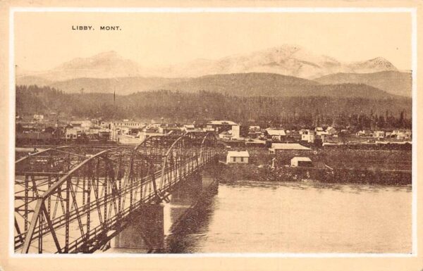 Libby Montana Birds Eye View from Bridge Vintage Postcard AA98179