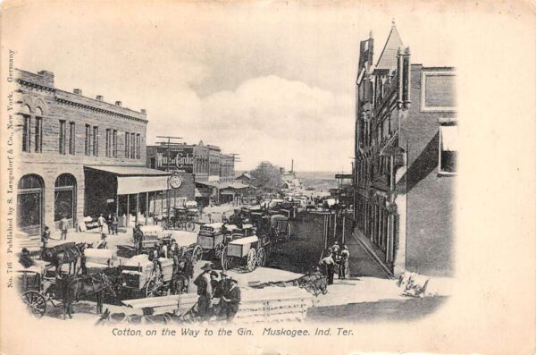 Muskogee Indian Territory Cotton on the Way to the Gin Street Scene PC AA98490