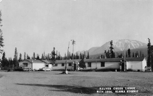 Silver Creek Lodge Alaska Highway Mile 1054 Real Photo Vintage Postcard AA98519