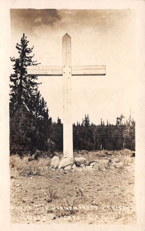 Truckee California Where the Donner Party Perished Real Photo Postcard AA98524